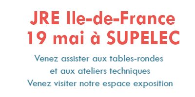 ACSIEL – JRE SUPELEC 19 mai > Table ronde « Concevoir et industrialiser votre objet connecté en France, c’est possible ! »