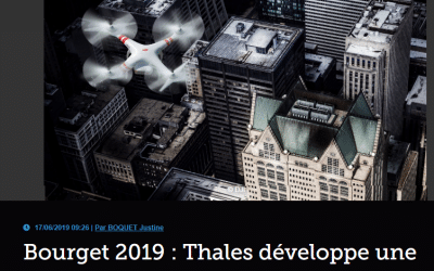 Bourget 2019 : Thales développe une solution pour l&rsquo;identification des drones