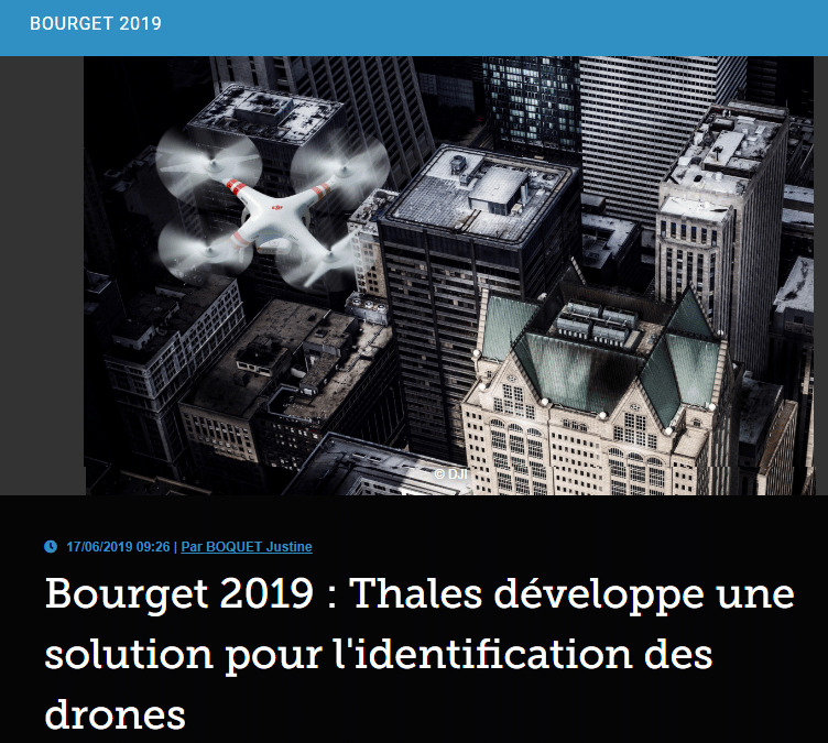 Bourget 2019 : Thales développe une solution pour l’identification des drones