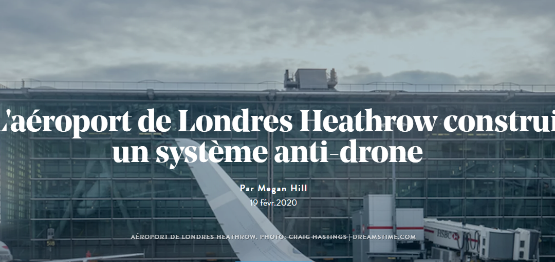 L’aéroport de Londres Heathrow construit un système anti-drone
