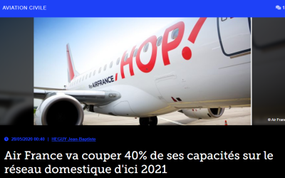 Air France va couper 40% de ses capacités sur le réseau domestique d’ici 2021