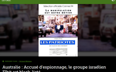 Australie : Accusé d&rsquo;espionnage, le groupe israélien Elbit est black-listé