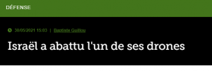 Israël a abattu l’un de ses drones
