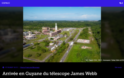 Arrivée en Guyane du télescope James Webb