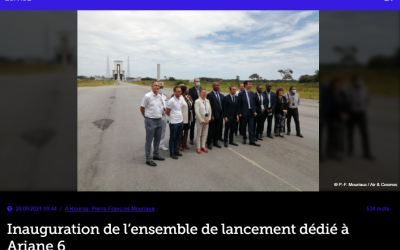 Inauguration de l’ensemble de lancement dédié à Ariane 6