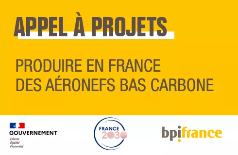 Appel à projets : « Produire en France des aéronefs bas carbone »