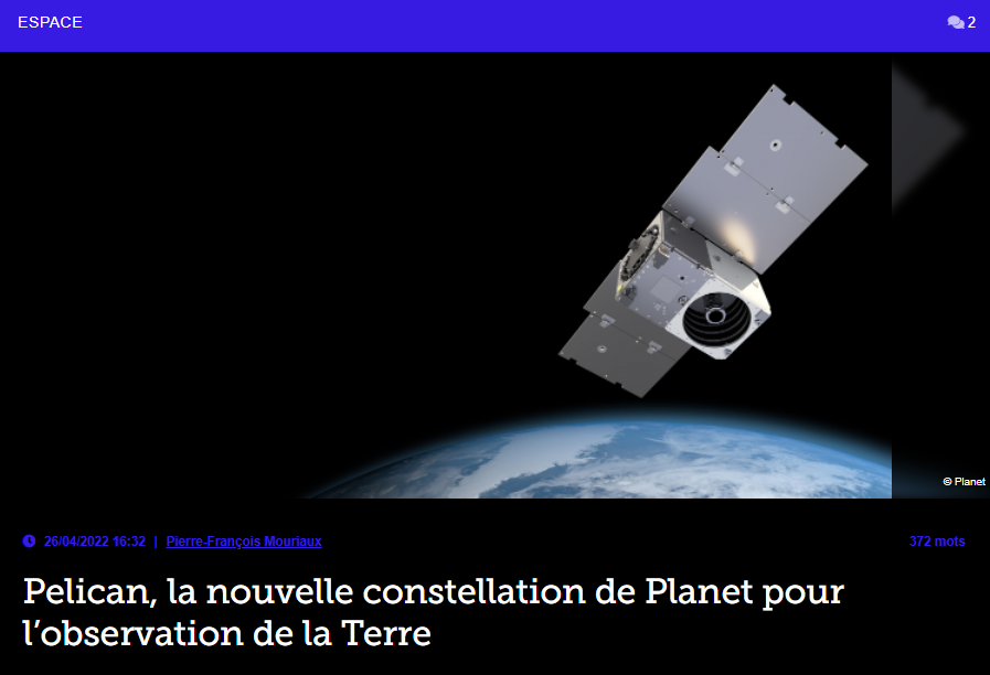 Pelican, la nouvelle constellation de Planet pour l’observation de la Terre