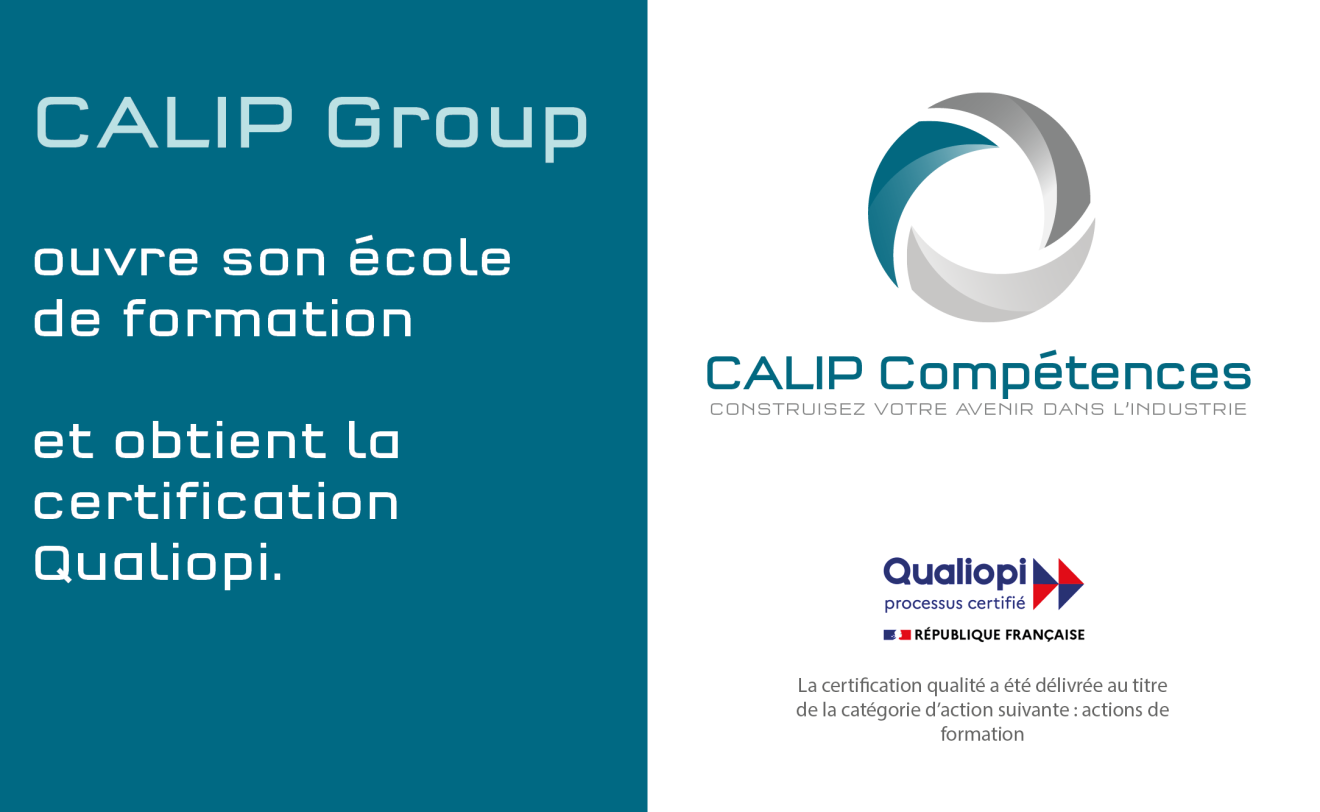 Calip Group ouvre son école de formation aux métiers de l'industrie et obtient la certification Qualiopi