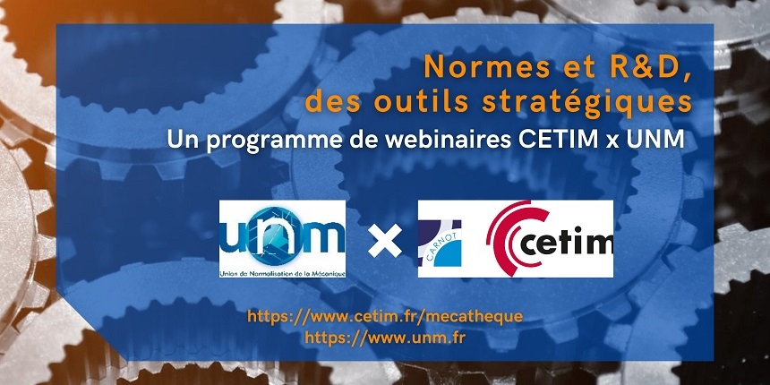 Normalisation : 12 webinaires pour en tirer avantage | Cetim