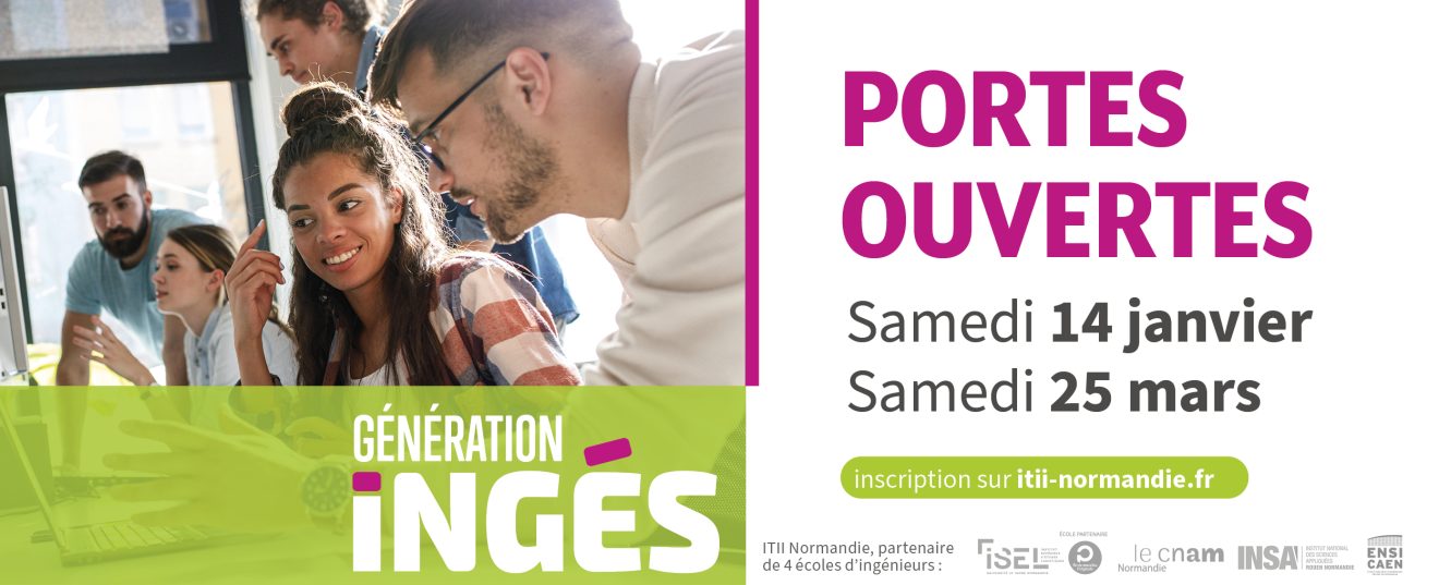 Prochaines journées Portes Ouvertes de l’ITII Normandie : Samedi 14 janvier - Samedi 25 mars