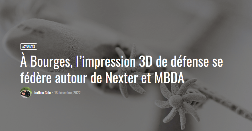 À Bourges, l’impression 3D de défense se fédère autour de Nexter et MBDA