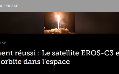 Lancement réussi : Le satellite EROS-C3 entre sur son orbite dans l’espace