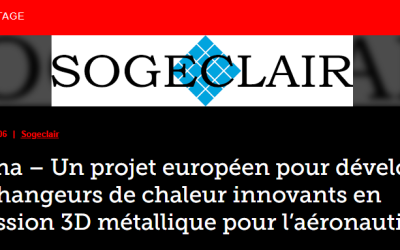 Nathena – Un projet européen pour développer des échangeurs de chaleur innovants en Impression 3D métallique pour l’aéronautique