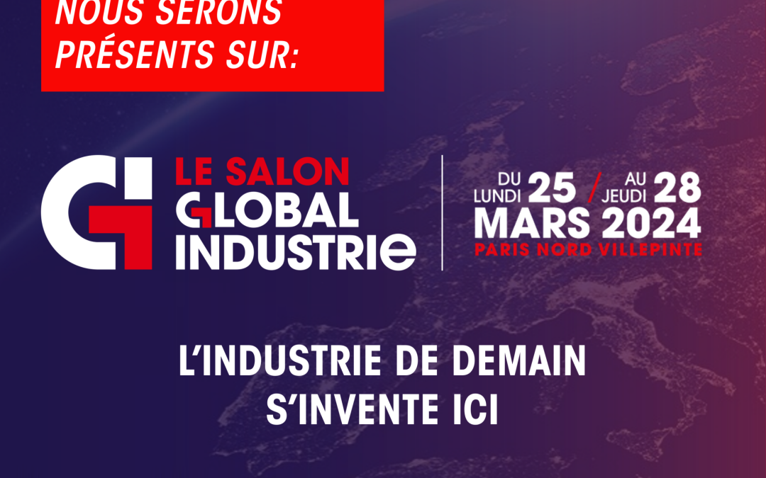 La Tôlerie Plastique participe au salon Global Industrie 2024