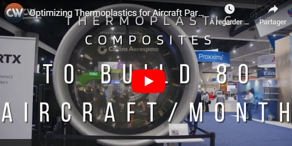 VIDEO: Collins Aerospace optimizes thermoplastics for aircraft parts