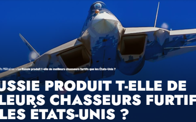 La Russie produit t-elle de meilleurs chasseurs furtifs que les États-Unis ?