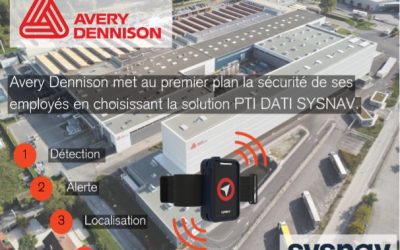 Le site Avery Dennison choisit le PTI DATI de SYSNAV pour renforcer la sécurité de ses travailleurs isolés