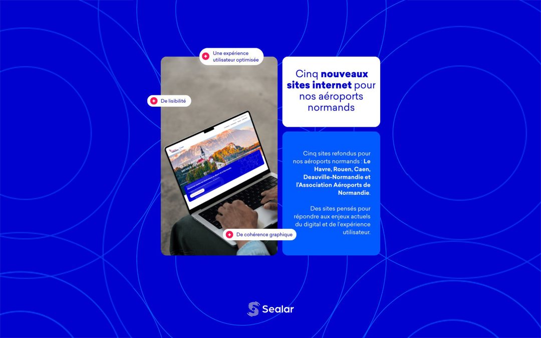 Une nouvelle vitrine digitale pour les Aéroports de Normandie