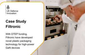 Filtronic: Pioneering Smarter Semiconductor Packaging for UK Defence